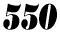 550 